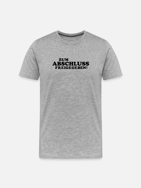 abitur spruch - Männer Premium Bio T-Shirt - Grau meliert