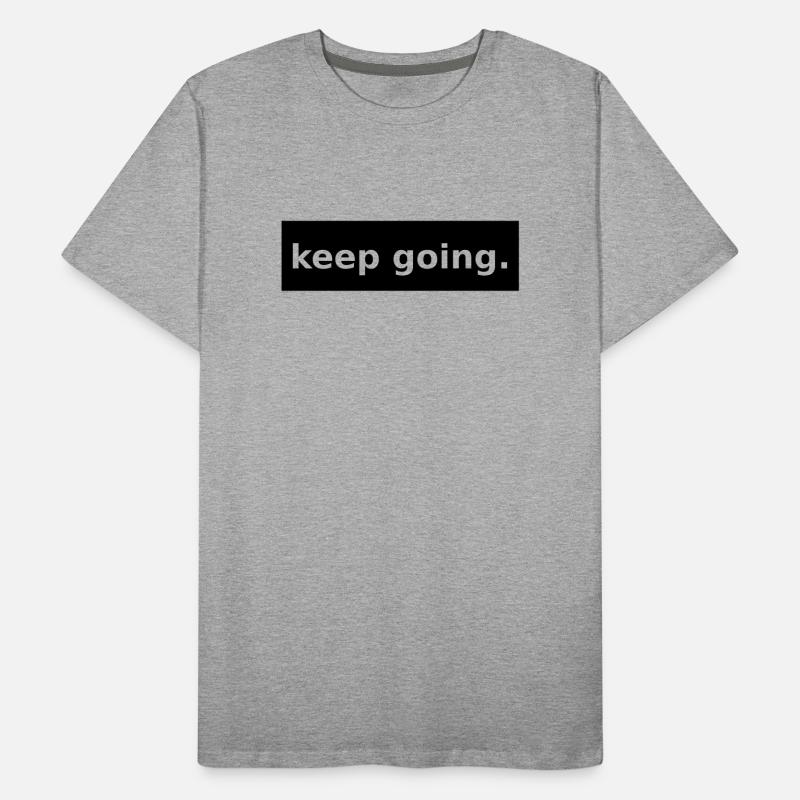 keep going Männer Premium Bio T-Shirt