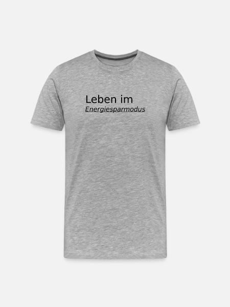 Leben im Energiesparmodus - Männer Premium Bio T-Shirt - Grau meliert