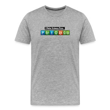 Wissenschafts-Wortwitz: I Make Science Puns - Männer Premium Bio T-Shirt - Grau meliert - Vorne - Damien (186cm)