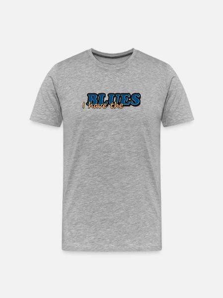 I HAVE THE BLUES - Männer Premium Bio T-Shirt - Grau meliert