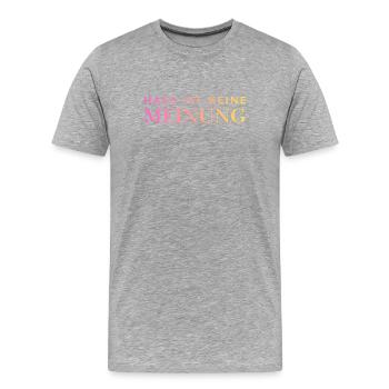 Hass ist keine Meinung - Männer Premium Bio T-Shirt - Grau meliert - Vorne - Damien (186cm)