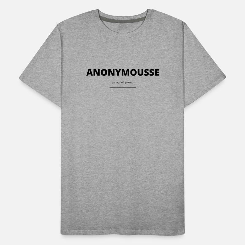 Anonymousse (ni vu ni connu) T-shirt bio Premium Homme