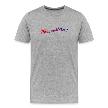 MISTRESS. THANK YOU. THANK YOU MISTRESS. MISTRESS - Men's Premium Organic T-Shirt - heather grey - Front - Damien (186cm)