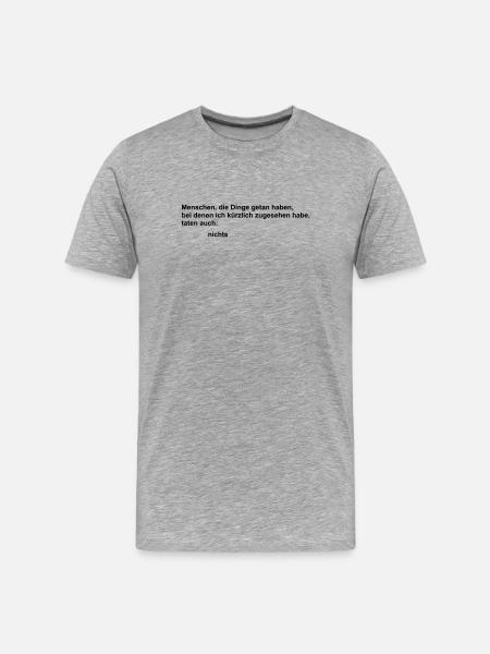 also done - Men's Premium Organic T-Shirt - heather grey