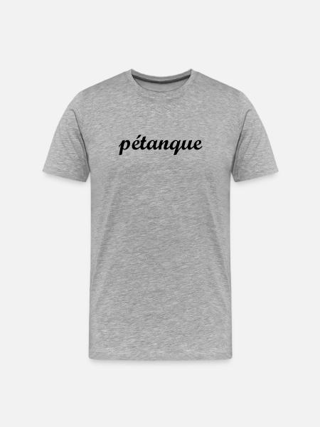 Pétanque ! - T-shirt bio Premium Homme - gris chiné