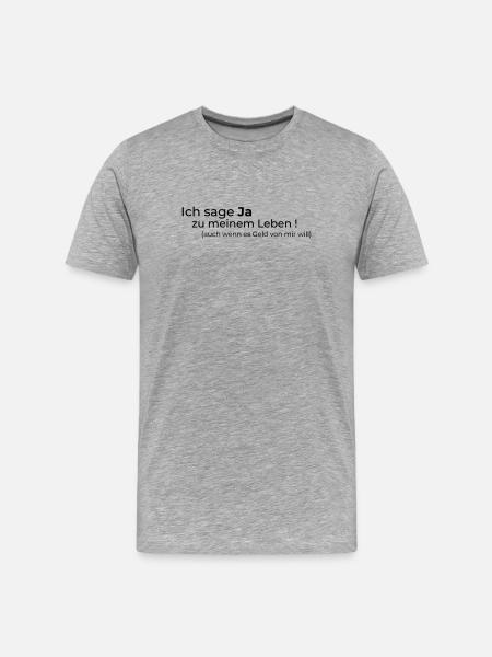 Ja zum Leben - Männer Premium Bio T-Shirt - Grau meliert