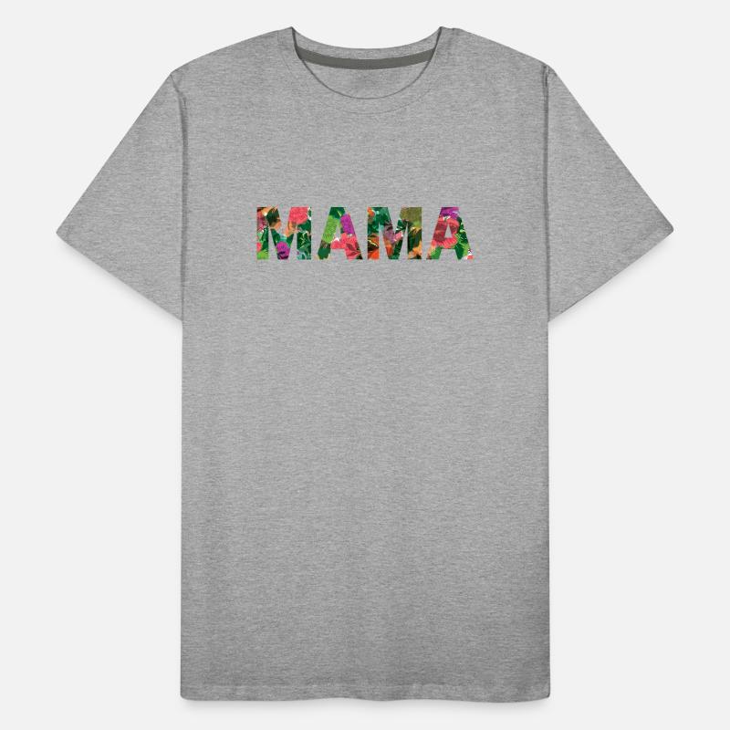 MAMA Tropenblüten Muster - Muttertag, Geburt Männer Premium Bio T-Shirt