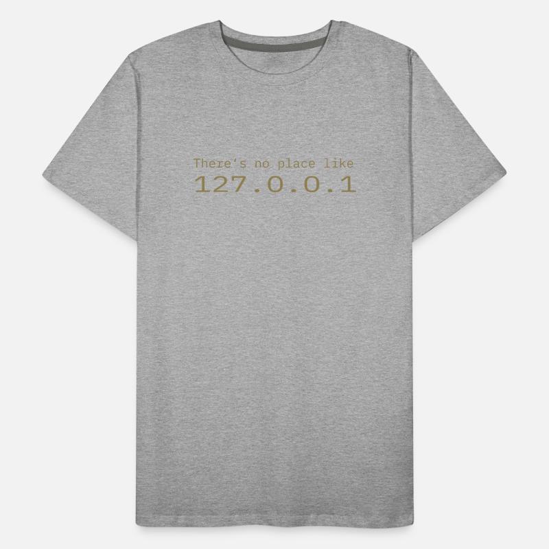 Programmer Nerd IT No place like Localhost Men's Premium Organic T-Shirt