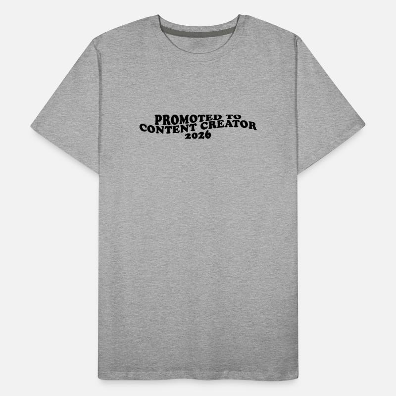 Promoted to Content Creator 2026 Männer Premium Bio T-Shirt