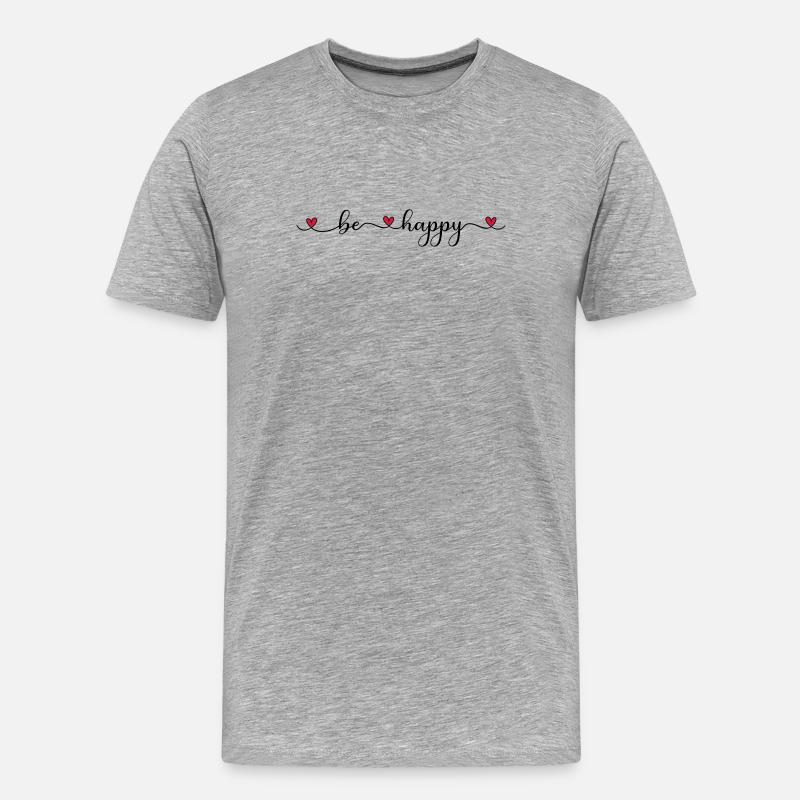 be happy - Männer Premium Bio T-Shirt - Grau meliert