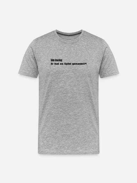 Er hat es Spiel genannt - Männer Premium Bio T-Shirt - Grau meliert