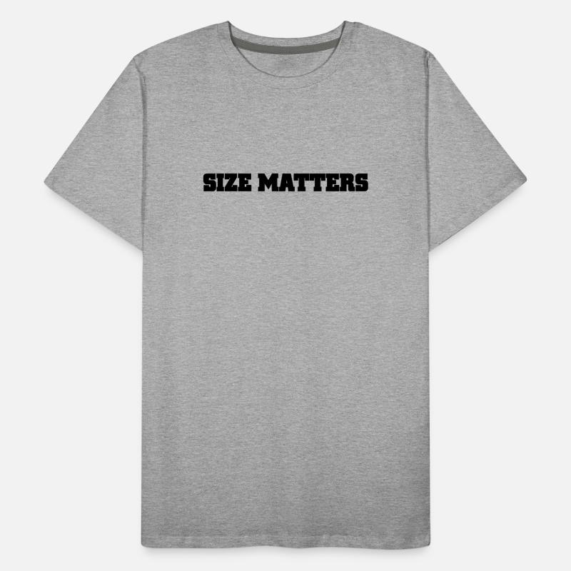 size matters Men's Premium Organic T-Shirt
