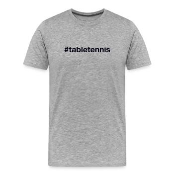 Table Tennis Tischtennis Hashtag - Männer Premium Bio T-Shirt - Grau meliert - Vorne - Damien (186cm)
