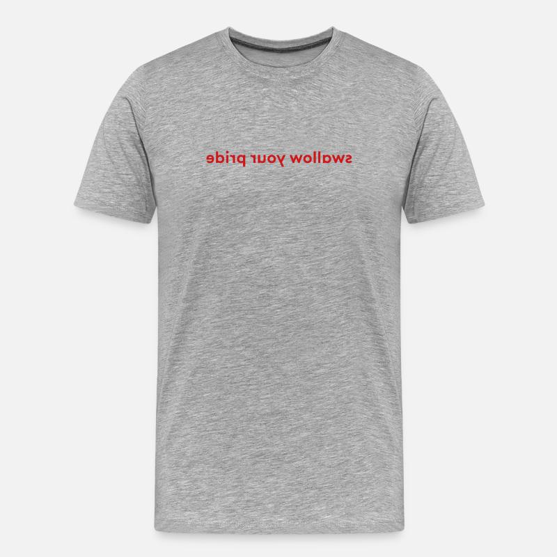 swallow your pride - Männer Premium Bio T-Shirt - Grau meliert