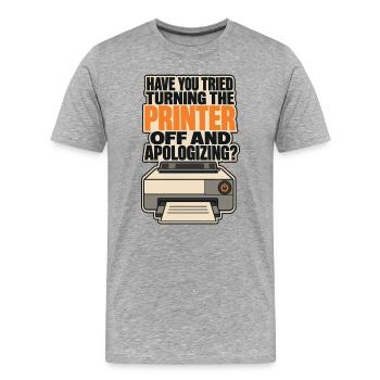 Blague drôle sur l’imprimeur IT, éteins-la et excuse-toi - T-shirt bio Premium Homme - gris chiné - Devant - Damien (186cm)