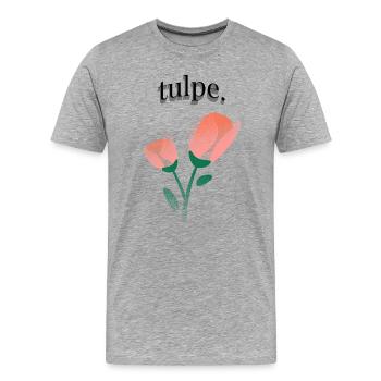 tulpe. - Männer Premium Bio T-Shirt - Grau meliert - Vorne - Damien (186cm)