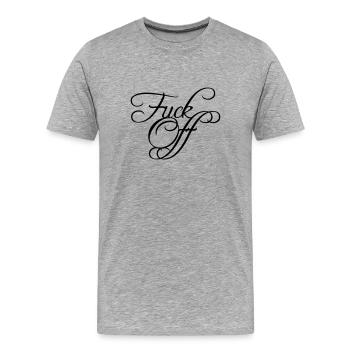 Fuck Off Edel Text - Men's Premium Organic T-Shirt - heather grey - Front - Damien (186cm)