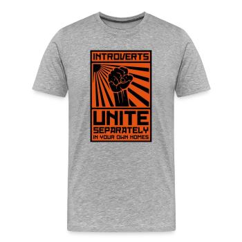 Introverts Unite! (Séparément dans votre propre maison) - T-shirt bio Premium Homme - gris chiné - Devant - Damien (186cm)