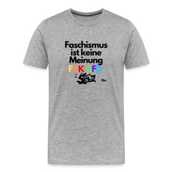 Faschismus ist keine Meinung - Männer Premium Bio T-Shirt - Grau meliert - Vorne - Damien (186cm)