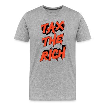 Tax The Rich - Männer Premium Bio T-Shirt - Grau meliert - Vorne - Damien (186cm)