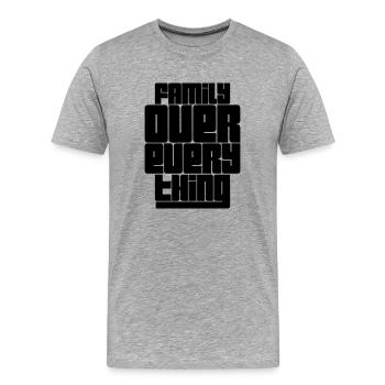 Family Over Everything - Men's Premium Organic T-Shirt - heather grey - Front - Damien (186cm)