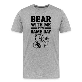 Bear With Me, It’s Game Day - Men's Premium Organic T-Shirt - heather grey - Front - Damien (186cm)