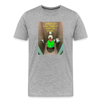 Tut mir leid, dass ich zu spät komme, ich wollte nicht kommen. - Männer Premium Bio T-Shirt - Grau meliert - Vorne - Damien (186cm)