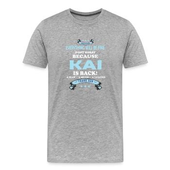 Everything will be fine Kai Is back - Männer Premium Bio T-Shirt - Grau meliert - Vorne - Damien (186cm)