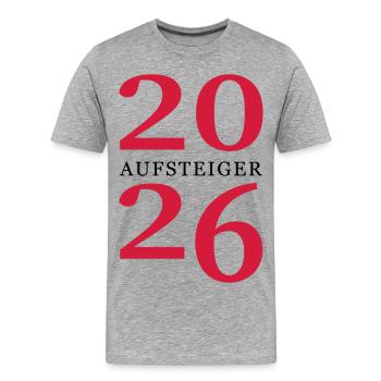 Aufsteiger 2026 Aufstieg - Männer Premium Bio T-Shirt - Grau meliert - Vorne - Damien (186cm)