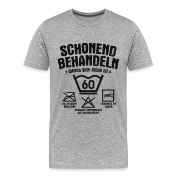 SCHONEND BEHANDELN 60 JAHRE ALT 60. GEBURTSTAG - Männer Premium Bio T-Shirt - Grau meliert - Vorne - Damien (186cm)