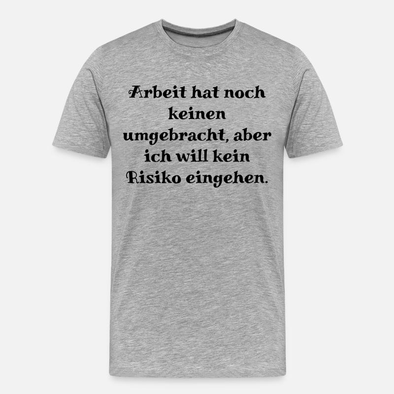 Arbeit - Männer Premium Bio T-Shirt - Grau meliert