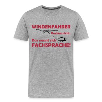 windenfahrer fluchen nicht segelflieger - Männer Premium Bio T-Shirt - Grau meliert - Vorne - Damien (186cm)