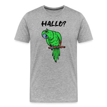 Vogel Zootiere Tierliebhaber Papagei Spruch - Männer Premium Bio T-Shirt - Grau meliert - Vorne - Damien (186cm)