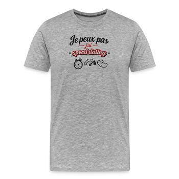 Ich kann nicht, ich habe Speed-Dating – Humor und Botschaft - Männer Premium Bio T-Shirt - Grau meliert - Vorne - Damien (186cm)