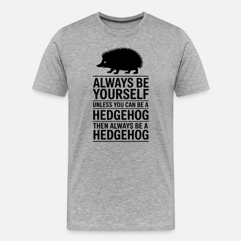 Igel Sprüche Lustiges Igel Geschenk - Männer Premium Bio T-Shirt - Grau meliert