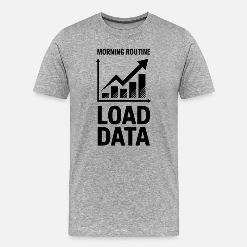 Datenanalyst Spruch Lustiges Datenanalyst Geschenk - Männer Premium Bio T-Shirt - Grau meliert