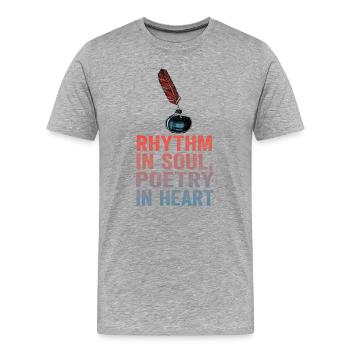 Rhythm in Soul, Poetry in Heart - Men's Premium Organic T-Shirt - heather grey - Front - Damien (186cm)