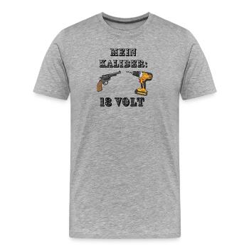 Mein Kaliber: 18 Volt – Handwerker Shirt - Männer Premium Bio T-Shirt - Grau meliert - Vorne - Damien (186cm)