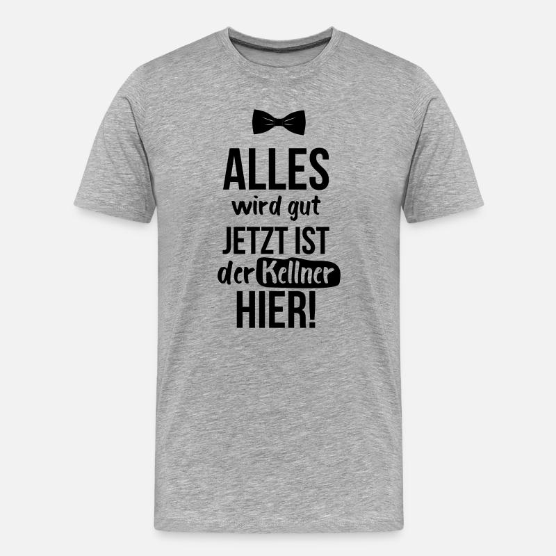 KELLNER: Alles Wird Gut - Männer Premium Bio T-Shirt - Grau meliert