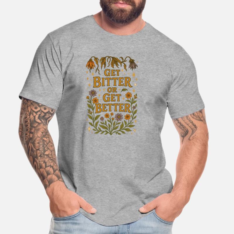 Werde bitter oder werde besser Männer Premium Bio T-Shirt
