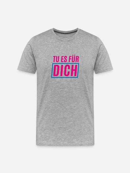 Tu es fuer dich - Männer Premium Bio T-Shirt - Grau meliert