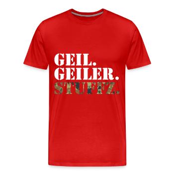 Geil. Geiler. StUffz. Bundeswehr Soldat - Männer Premium Bio T-Shirt - Rot - Vorne - Damien (186cm)