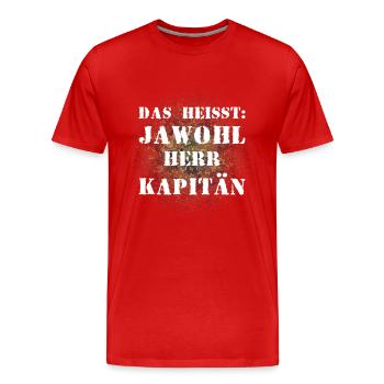 Das heißt Jawohl Herr Kapitän Bundeswehr Offizier - Männer Premium Bio T-Shirt - Rot - Vorne - Damien (186cm)