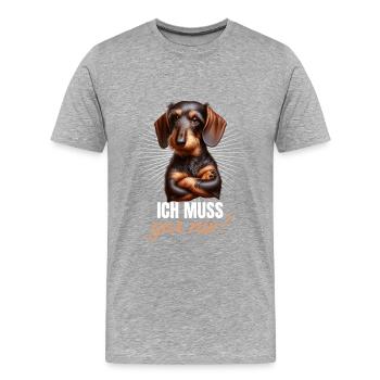 Ich muss gar nix - Dackel Teckel - Männer Premium Bio T-Shirt - Grau meliert - Vorne - Damien (186cm)