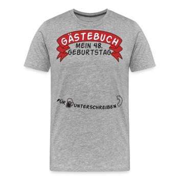 Gästebuch Mein 48. Geburtstag Geschenkidee - Männer Premium Bio T-Shirt - Grau meliert - Vorne - Damien (186cm)