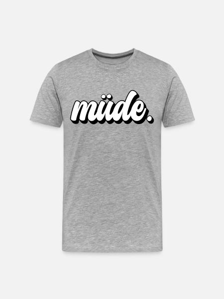Müde - Männer Premium Bio T-Shirt - Grau meliert