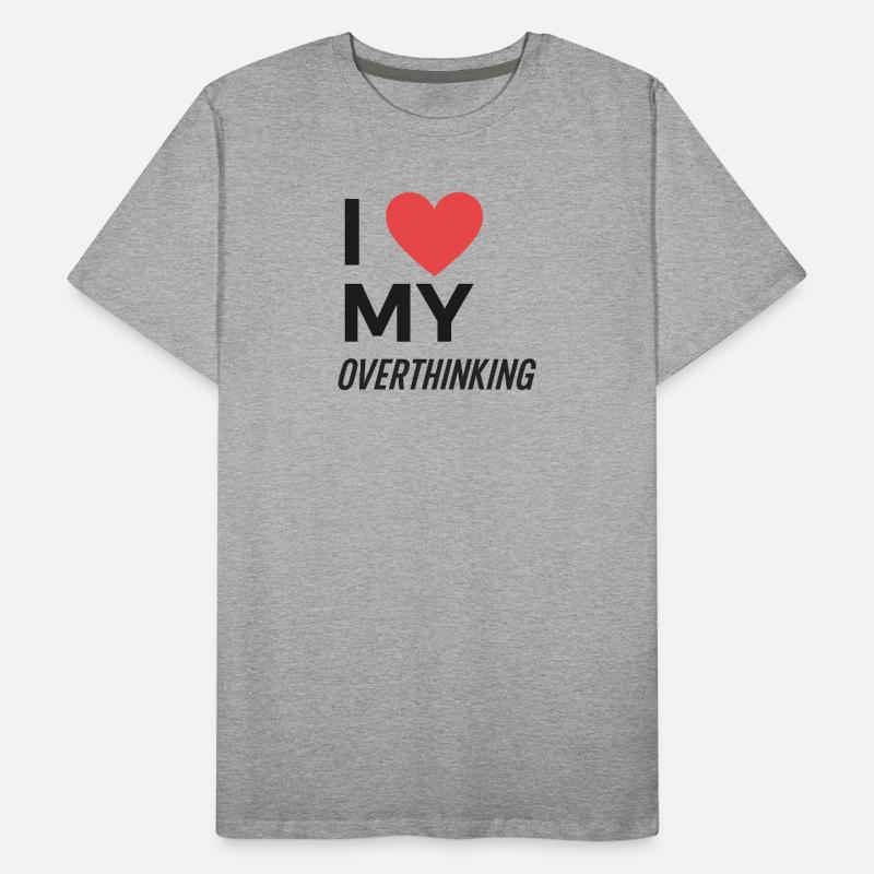 J’adore trop réfléchir T-shirt bio Premium Homme