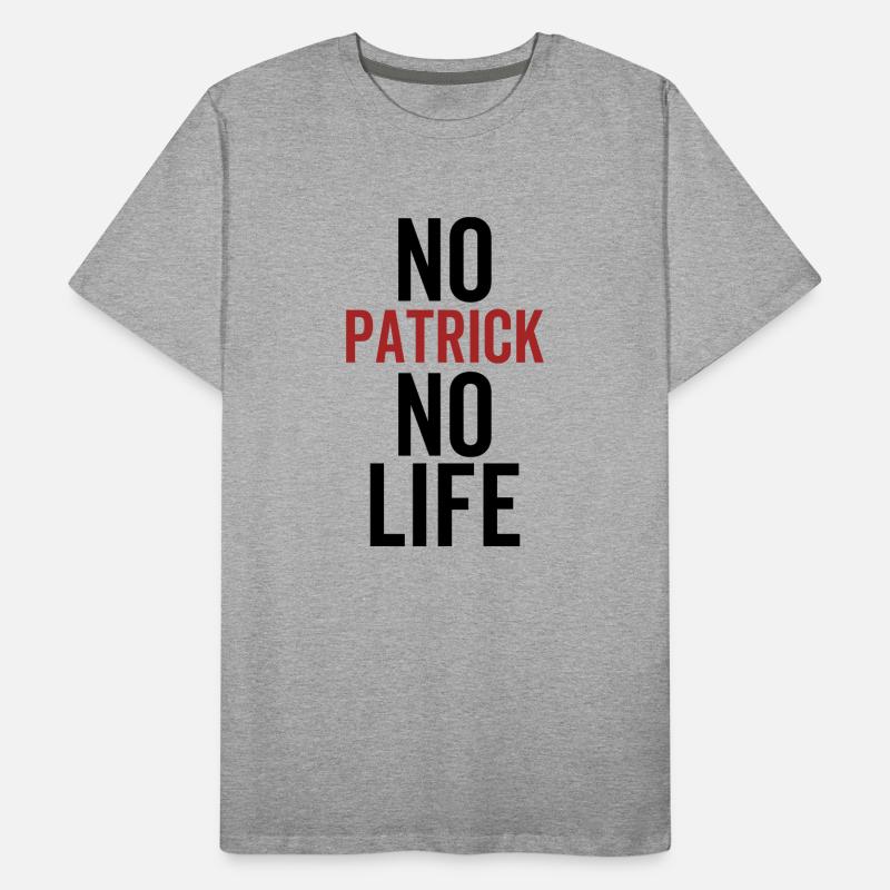 Pas de Patrick Pas de vie T-shirt bio Premium Homme