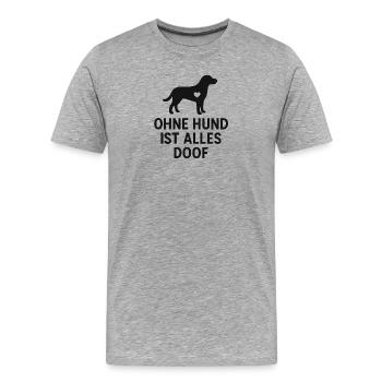 Sans chien, tout est bête - T-shirt bio Premium Homme - gris chiné - Devant - Damien (186cm)